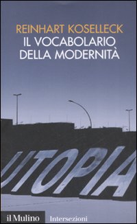 Vocabolario_Della_Modernita`._-Koselleck_Reinhart